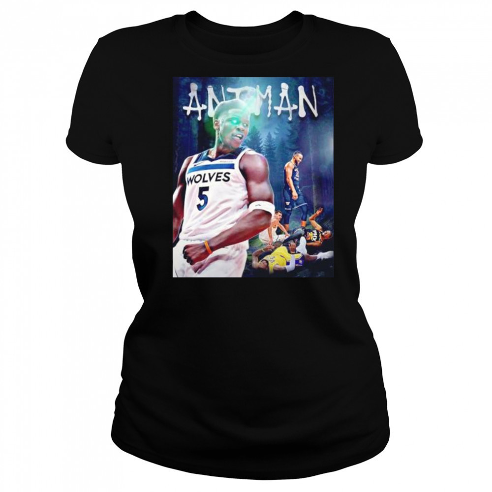 Ant man Anthony Edwards beat LeBron James Kevin Durant Nikola Jokic Luka Doncic Devin Booker shirt Women's T-shirt