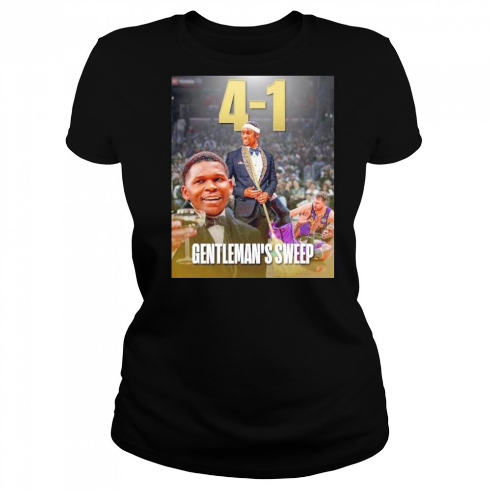 Anthony Edwards Rudy Gobert gentleman’s sweep LeBron James Luka Doncic win 4 1 Lakers shirt Women's T-shirt