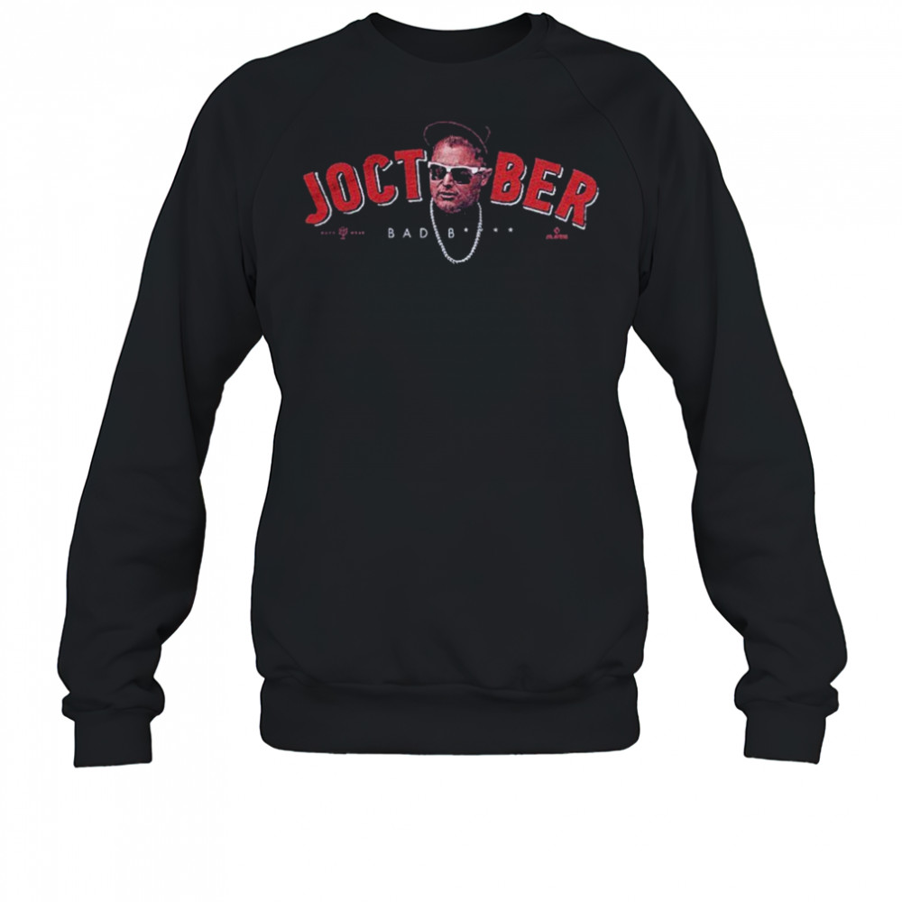 Bad B Joctober T-Shirt Sweatshirt