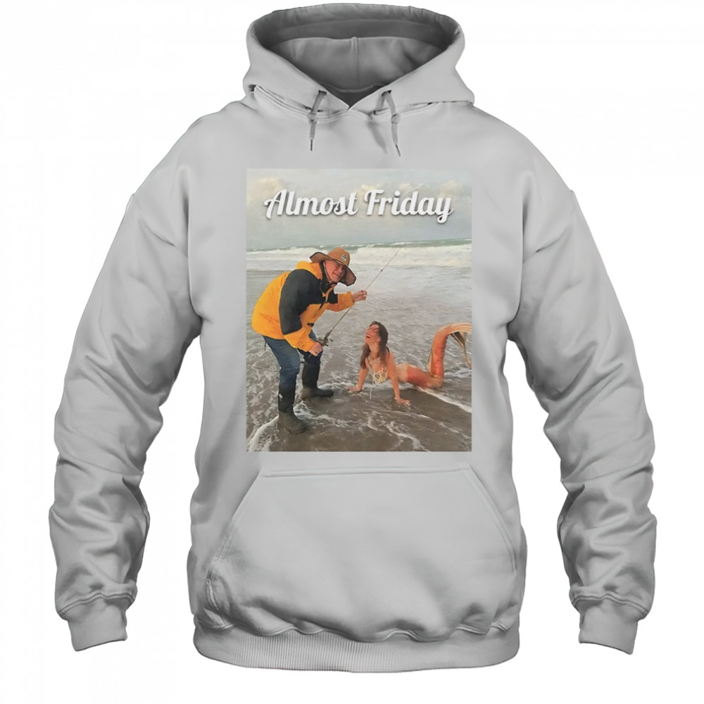 Belichick Fishing Almost Friday shirt Hoodie