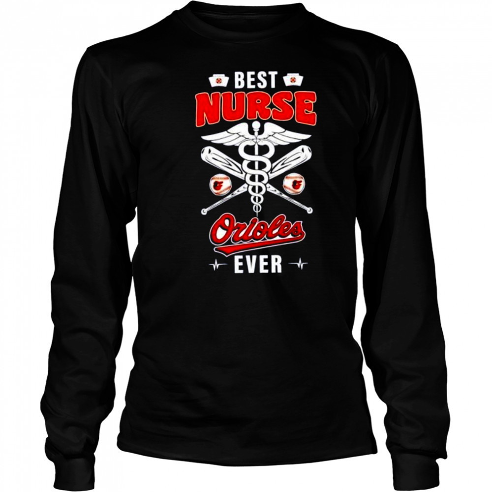 Best nurse Baltimore Orioles ever nurse logo shirt Long Sleeved