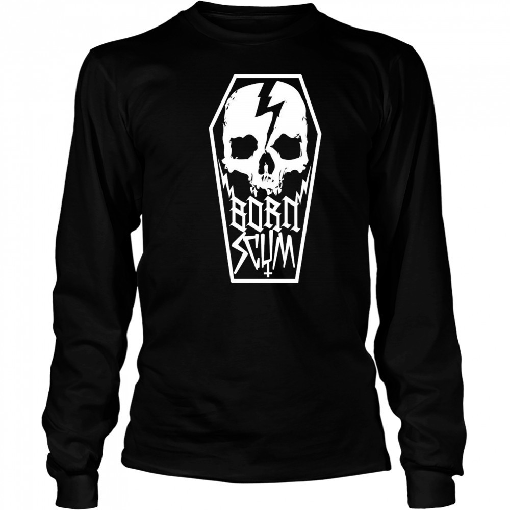 Born Scum Skull Coffin T-shirt Long Sleeved