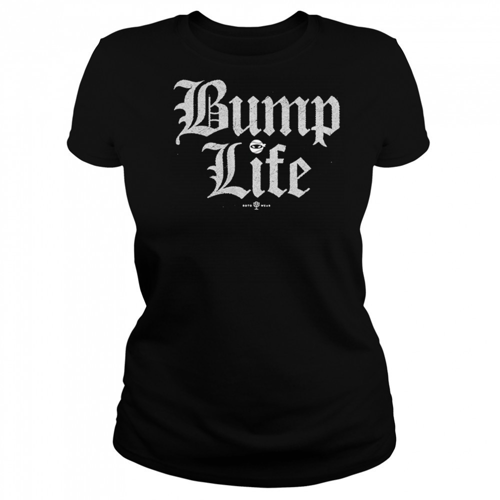 Bump Life T-Shirt Women's T-shirt