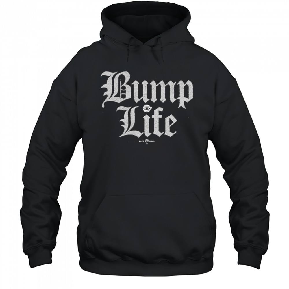 Bump Life T-Shirt Hoodie