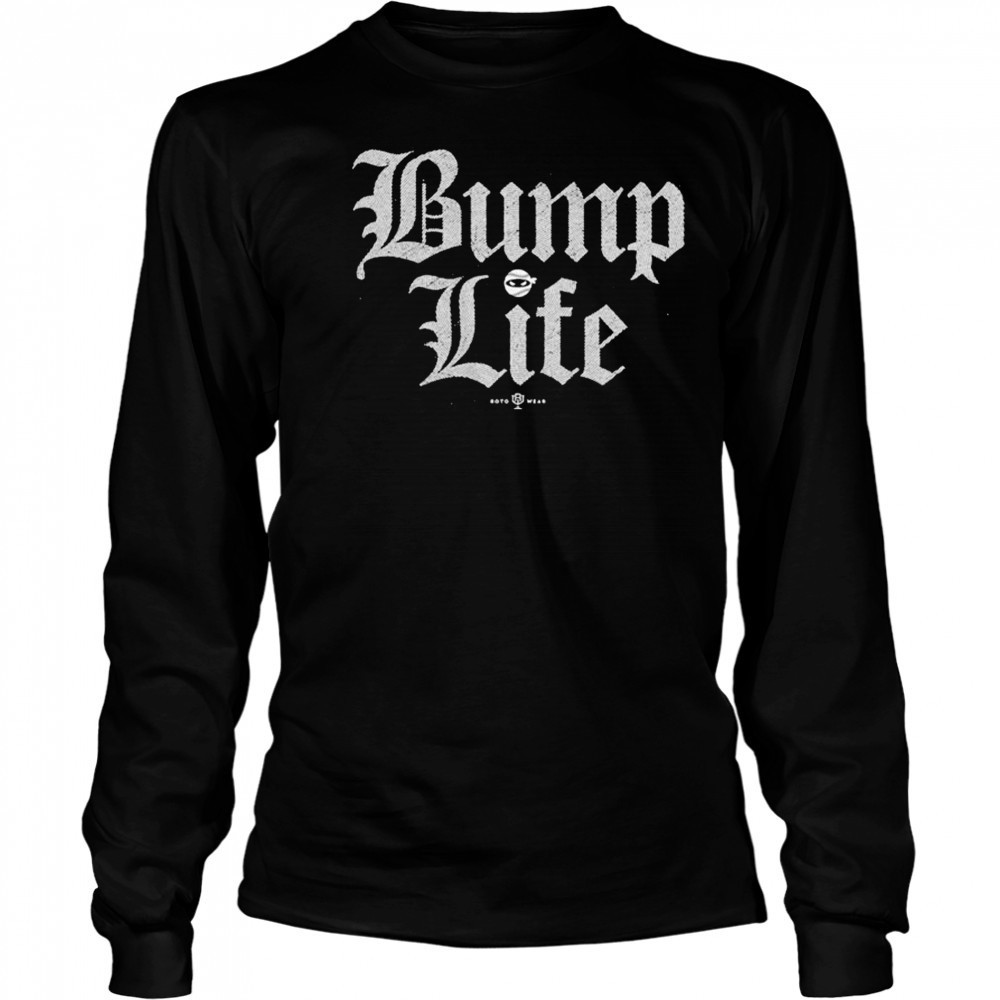 Bump Life T-Shirt Long Sleeved