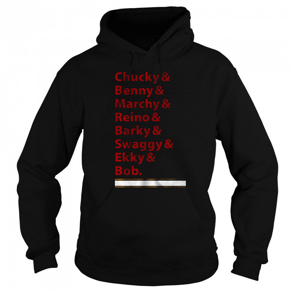 Chucky & Benny & Marchy & Reino & Barky & Swaggy & Ekky & Bob shirt Sweatshirt