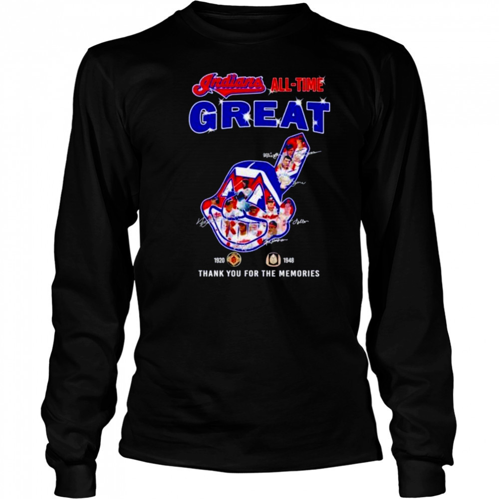 Cleveland Indians all time great 1920 1948 thank you for the memories logo players signature shirt Long Sleeved