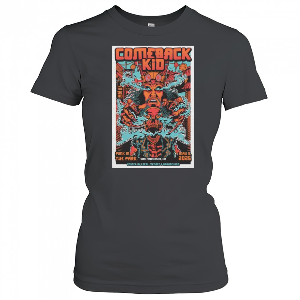 Comeback Kid Poster May 3 2025 San Francisco, CA Shirt Women's T-shirt