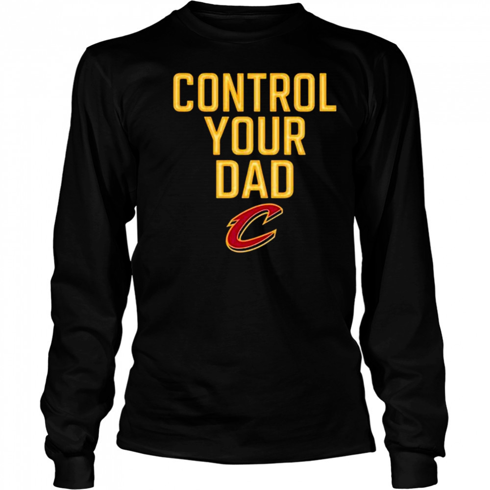 Control Your Dad Cleveland Cavaliers 2025 t-shirt Long Sleeved