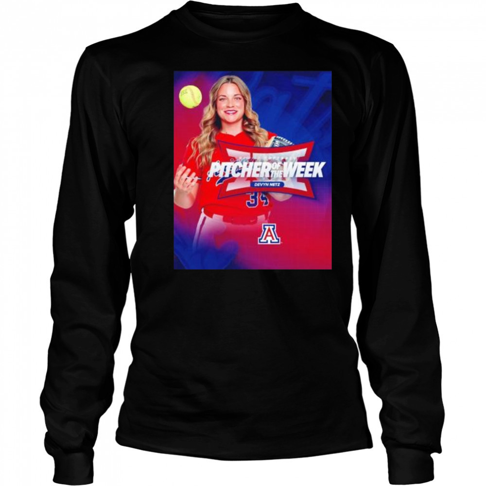 Devyn Netz big 12 softball pitcher of the week Arizona Wildcats shirt Long Sleeved