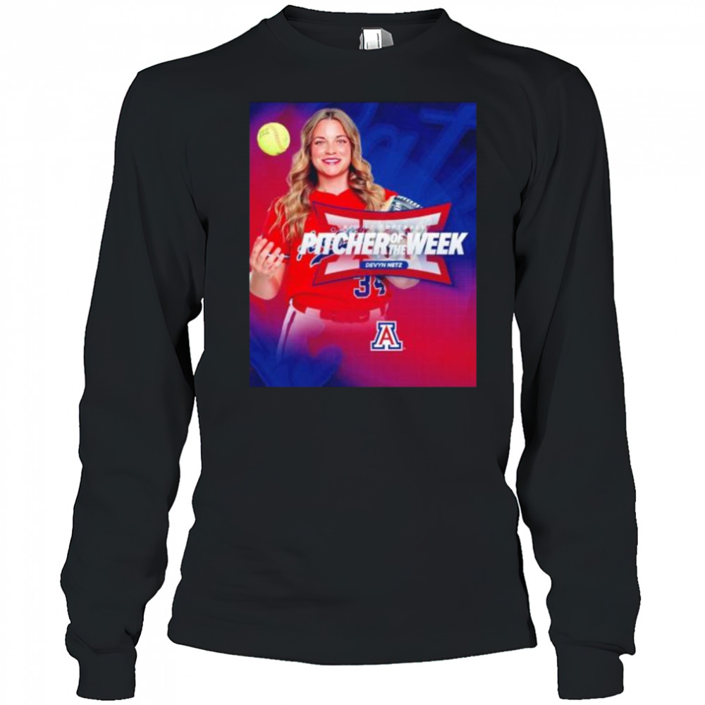 Devyn Netz big 12 softball pitcher of the week Arizona Wildcats shirt Long Sleeved