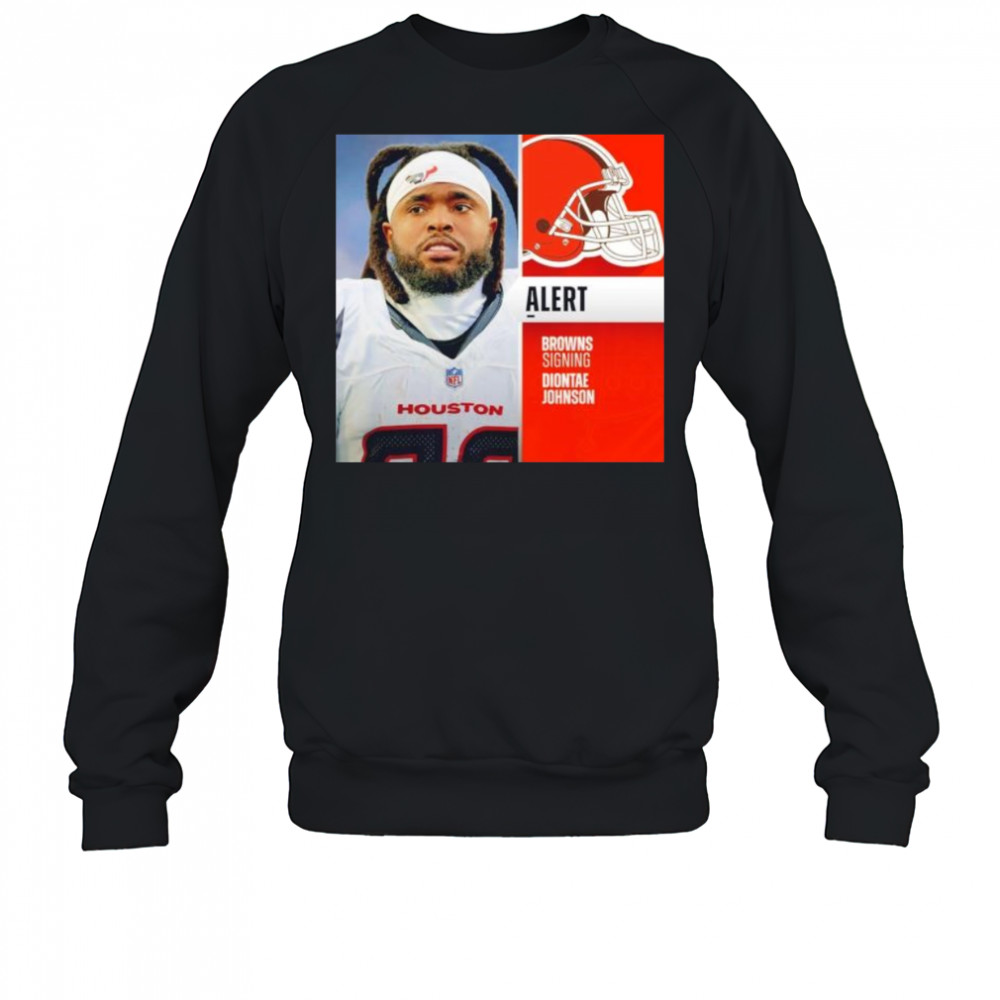Diontae Johnson alert Cleveland Browns shirt Sweatshirt