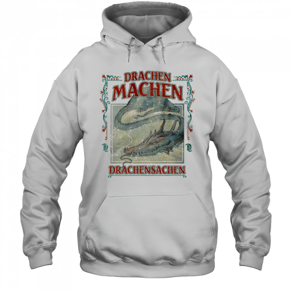 Drachen Machen Drachensachen T-shirt Hoodie