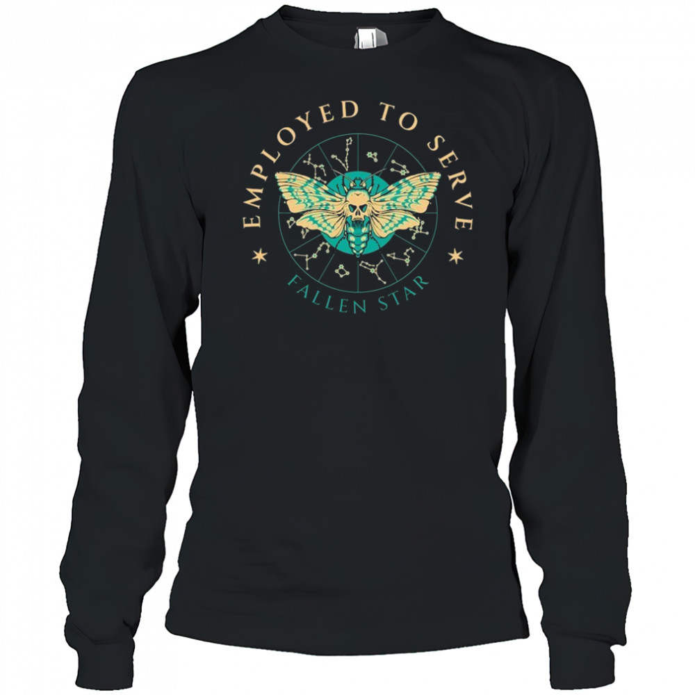 Employed To Serve Fallen Star T-Shirt Long Sleeved