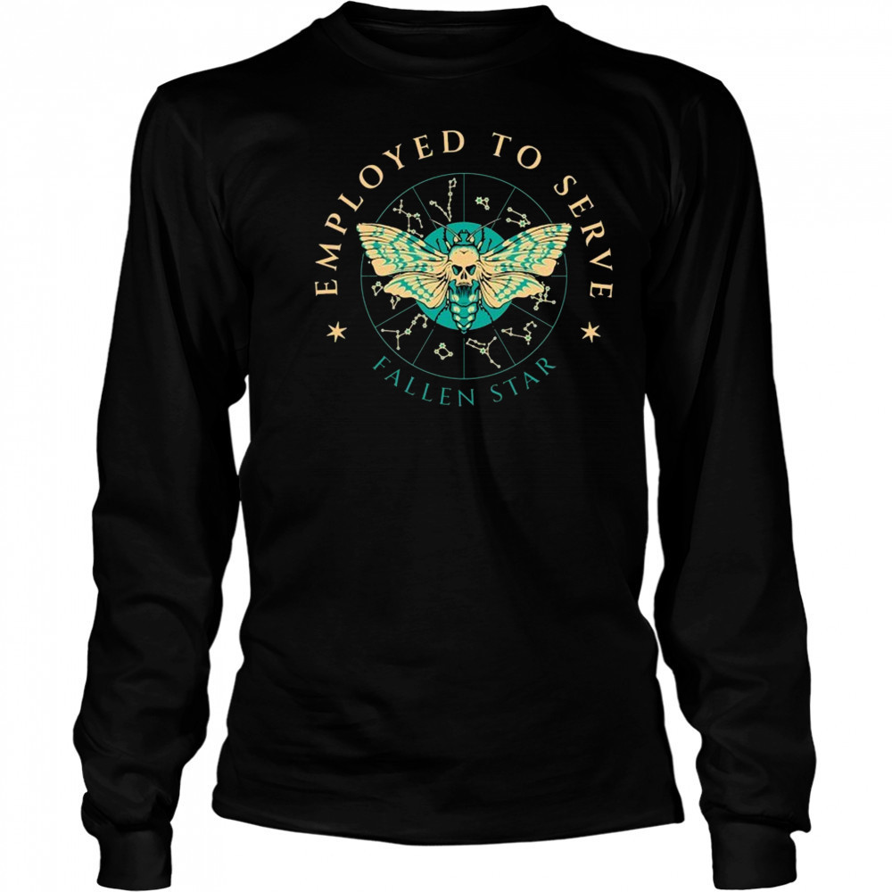 Employed To Serve Fallen Star T-Shirt Long Sleeved