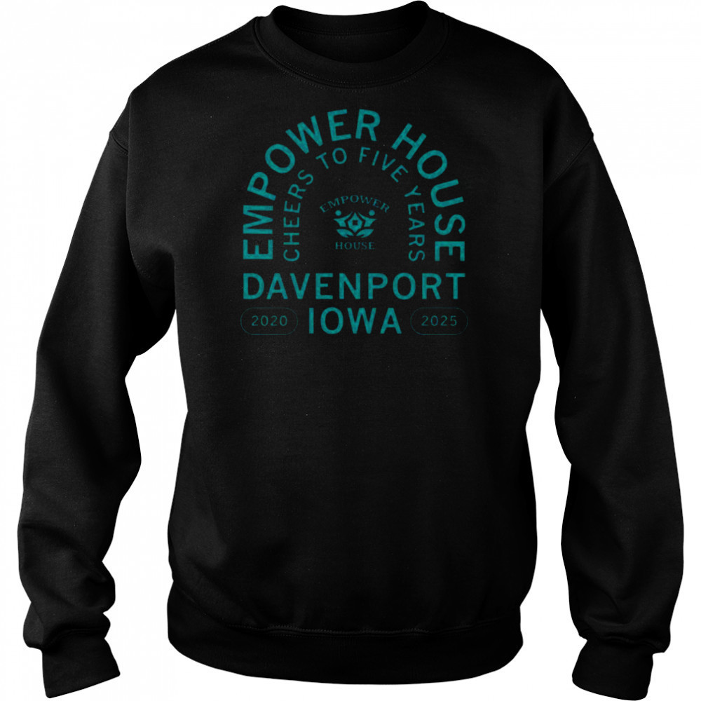 Empower House Cheers to Five Years Shirt Hoodie