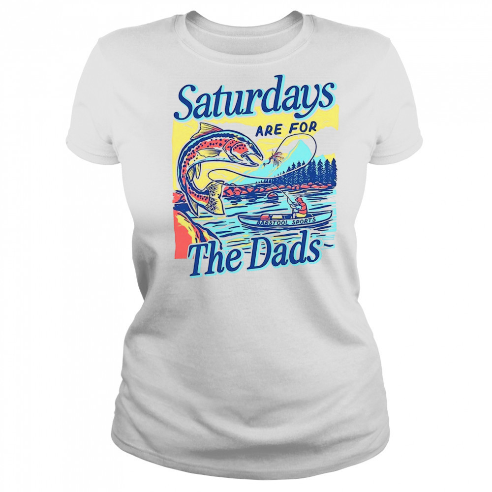 Fish aturdays are for the dads shirt Women's T-shirt