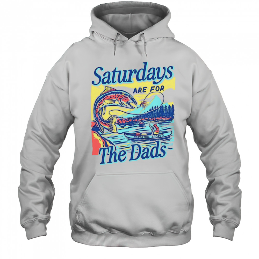 Fish aturdays are for the dads shirt Hoodie