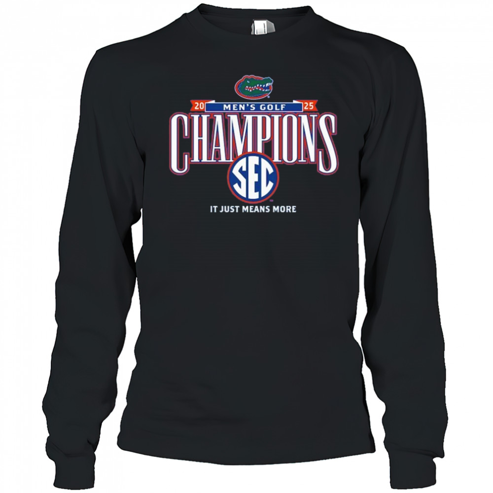 Florida Gators 2025 SEC Men’s Golf Champions Shirt Long Sleeved