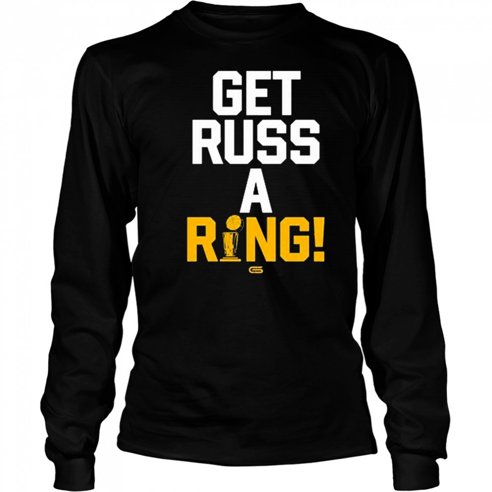 Get Russ A Ring Russell Westbrook t-shirt Long Sleeved