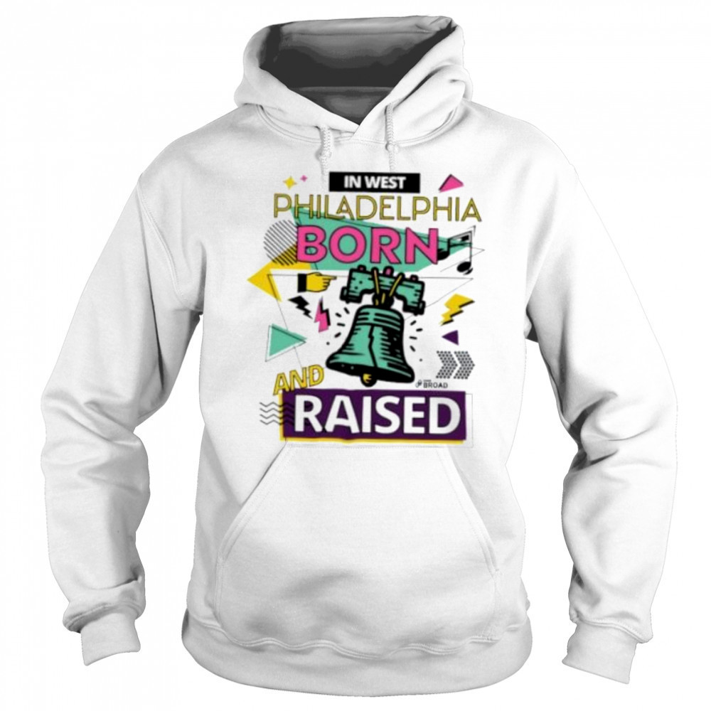 In west Philadelphia Phillies born and raised shirt Sweatshirt