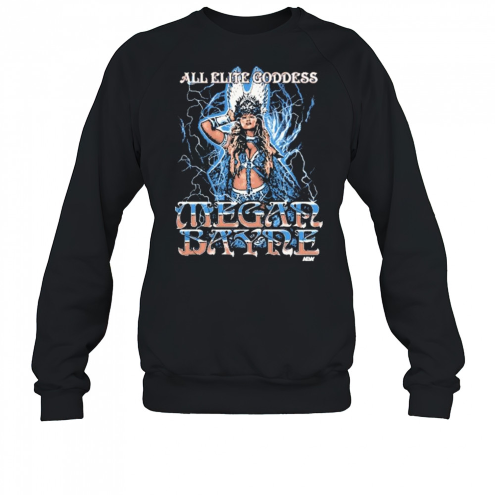 Megan Bayne – All Elite Goddess AEW Graphic t-shirt Sweatshirt