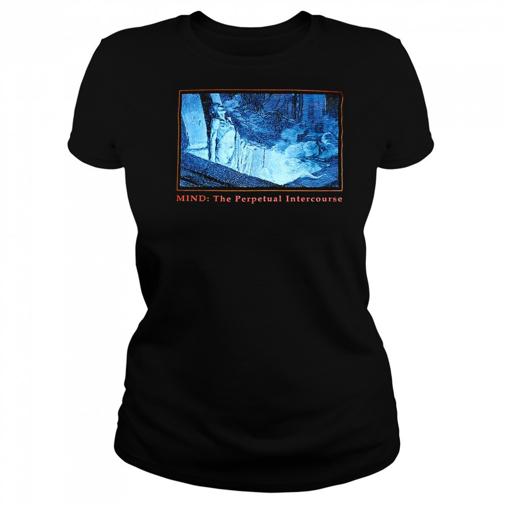 Mind the perpetual intercourse shirt Women's T-shirt