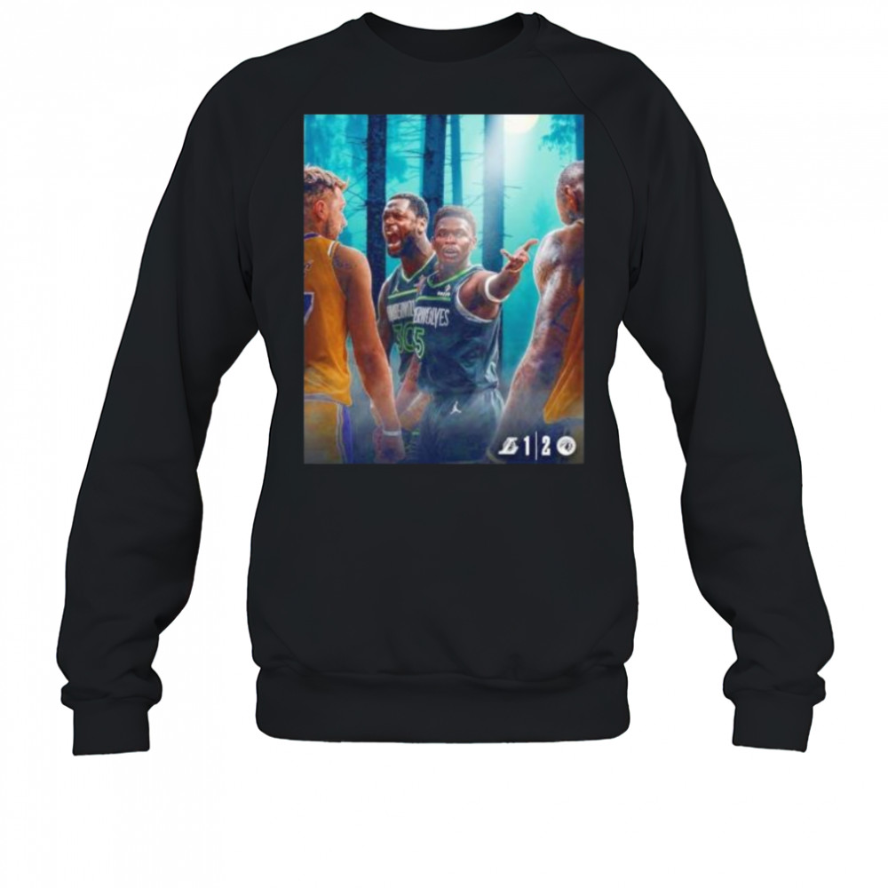 Minnesota Timberwolves beat Los Angeles Lakers win shirt Sweatshirt