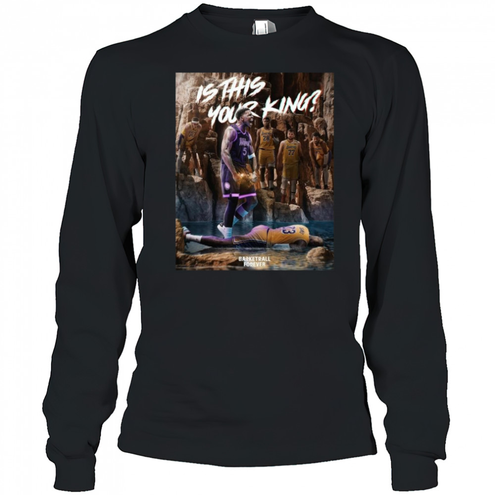 Minnesota Timberwolves Eliminate Los Angeles Lakers & Advance To The 2nd Round NBA 2025 Is This Your King Shirt Long Sleeved