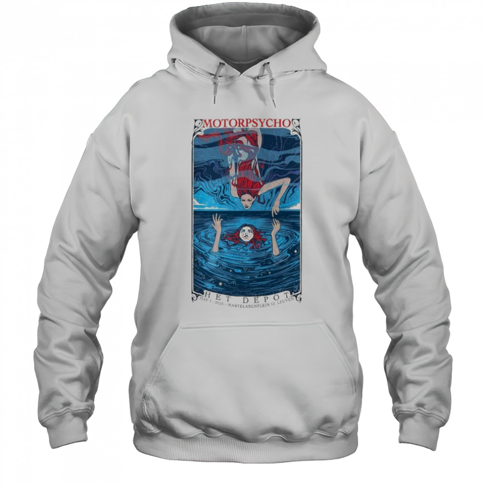 Motorpsycho Het Depot Leuven, Belgium May 1 2025 T-Shirt Hoodie
