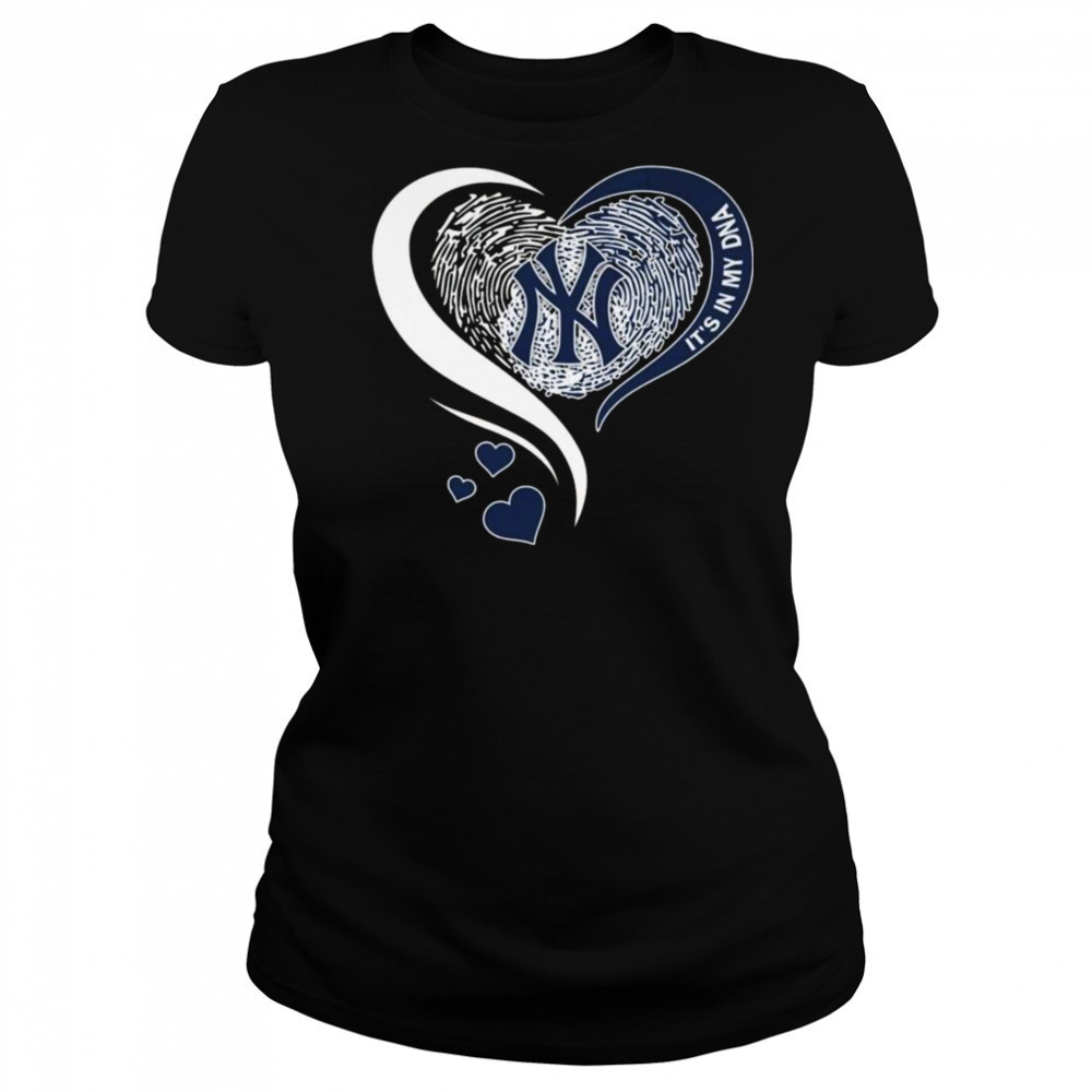 New York Yankees It In My DNA Heart 2025 Shirt Women's T-shirt