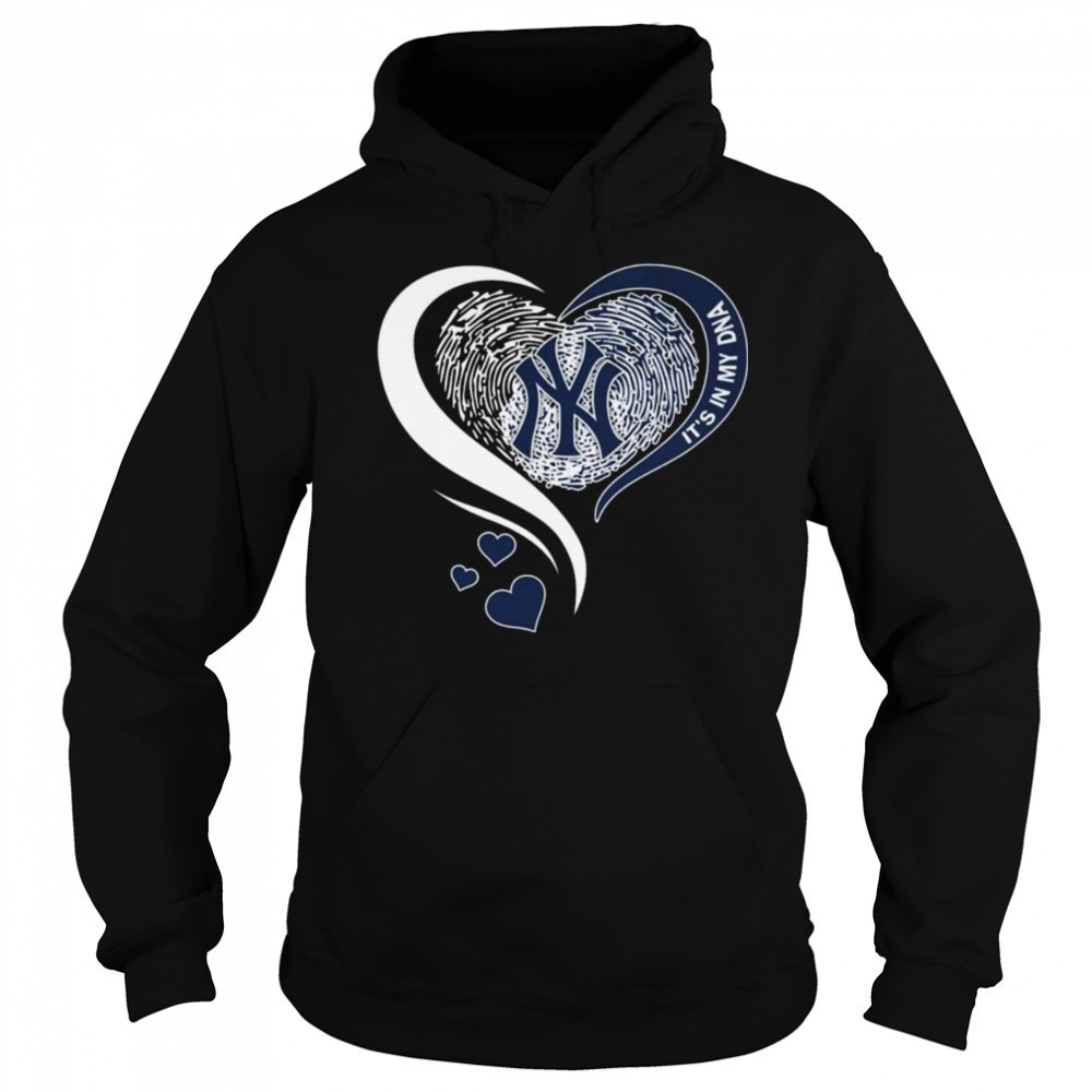 New York Yankees It In My DNA Heart 2025 Shirt Sweatshirt