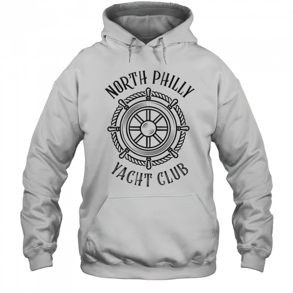 North Philly Yacht Club T-shirt Hoodie