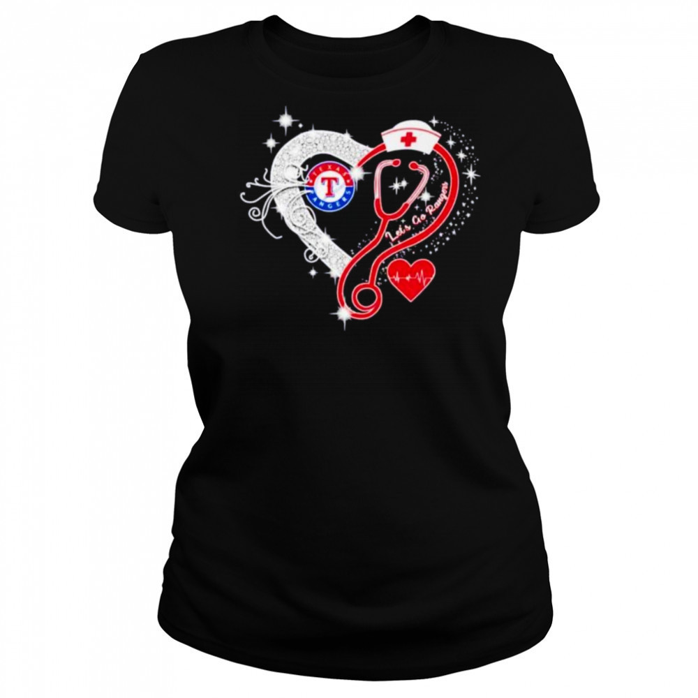 Nurse Texas Rangers let’s go Rangers heart stethoscope shirt Women's T-shirt