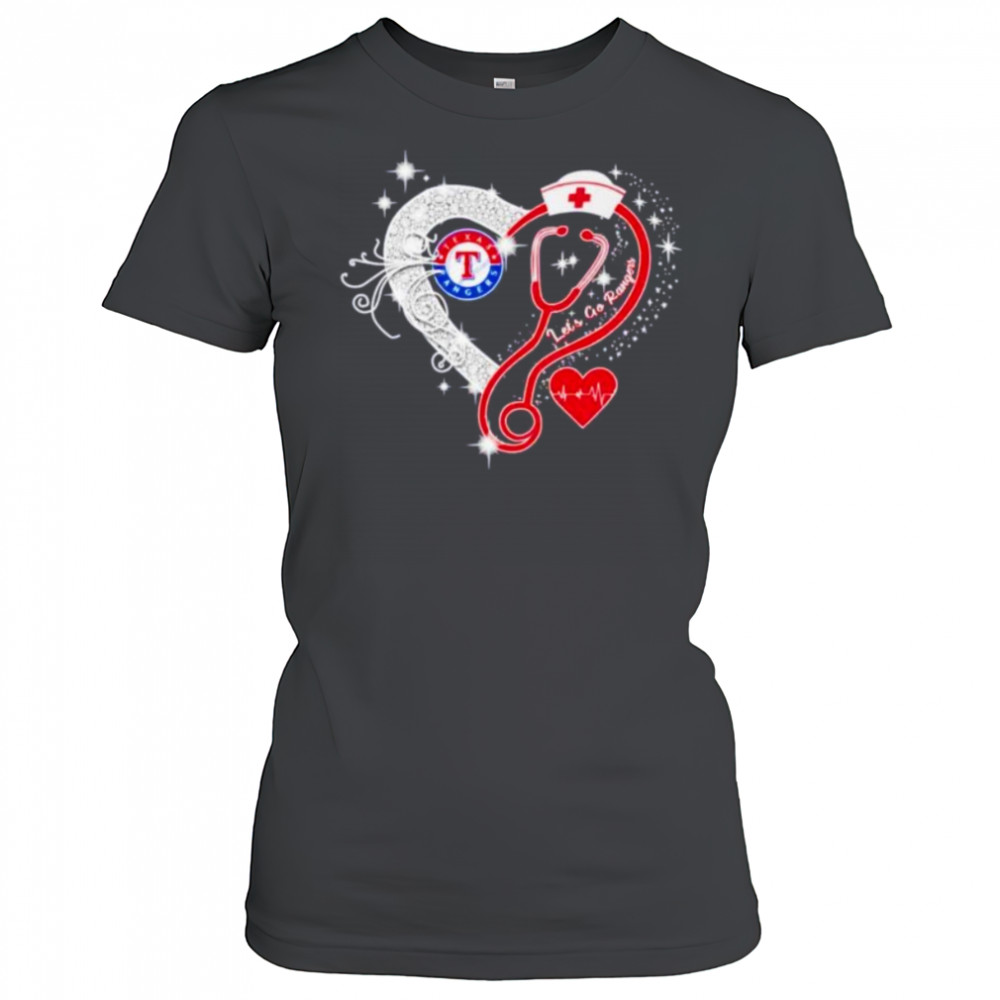 Nurse Texas Rangers let’s go Rangers heart stethoscope shirt Women's T-shirt