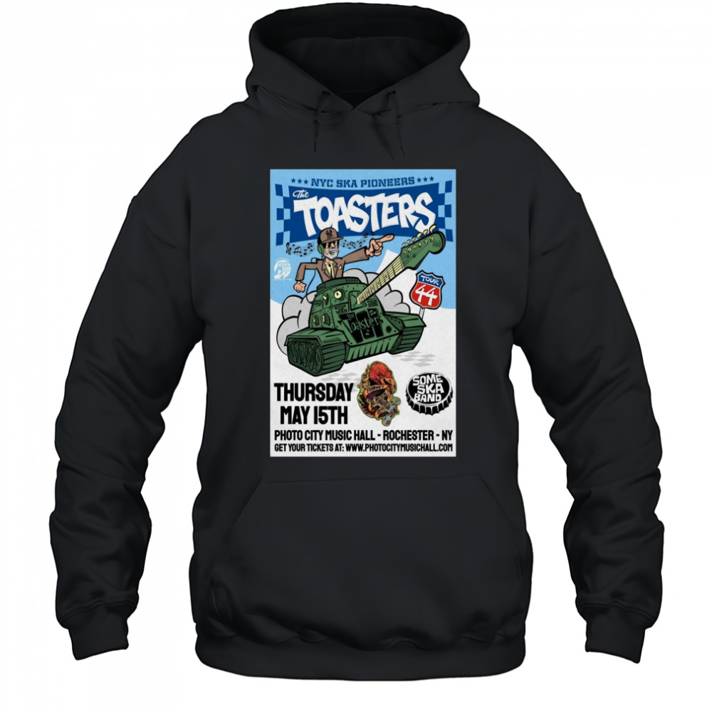 NYC Ska Pioneers The Toasters Rochester NY Show Thursday May 15 2025 t-shirt Hoodie