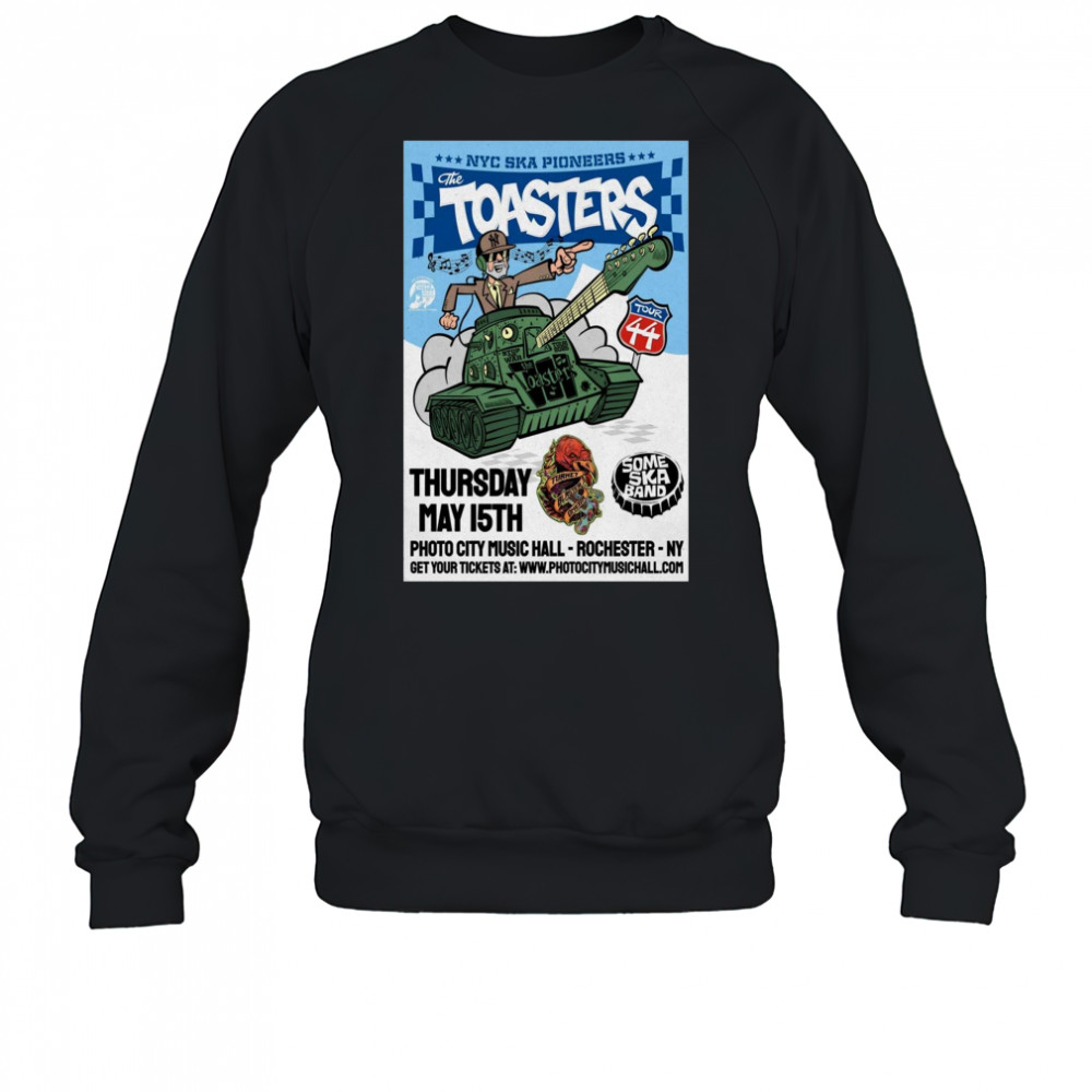 NYC Ska Pioneers The Toasters Rochester NY Show Thursday May 15 2025 t-shirt Sweatshirt
