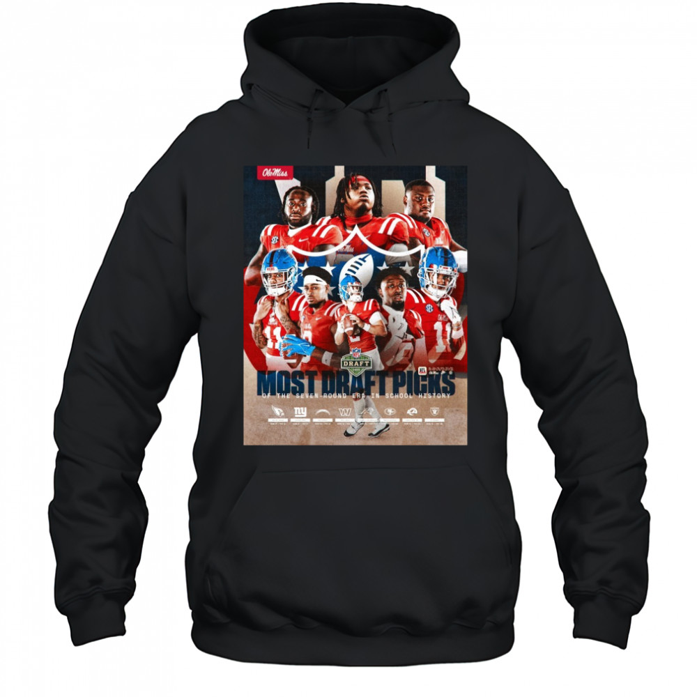 Ole Miss Rebels football Most Draft Picks Of The Seven-Round Era In School History 2025 NFL Draft Poster t-shirt Hoodie