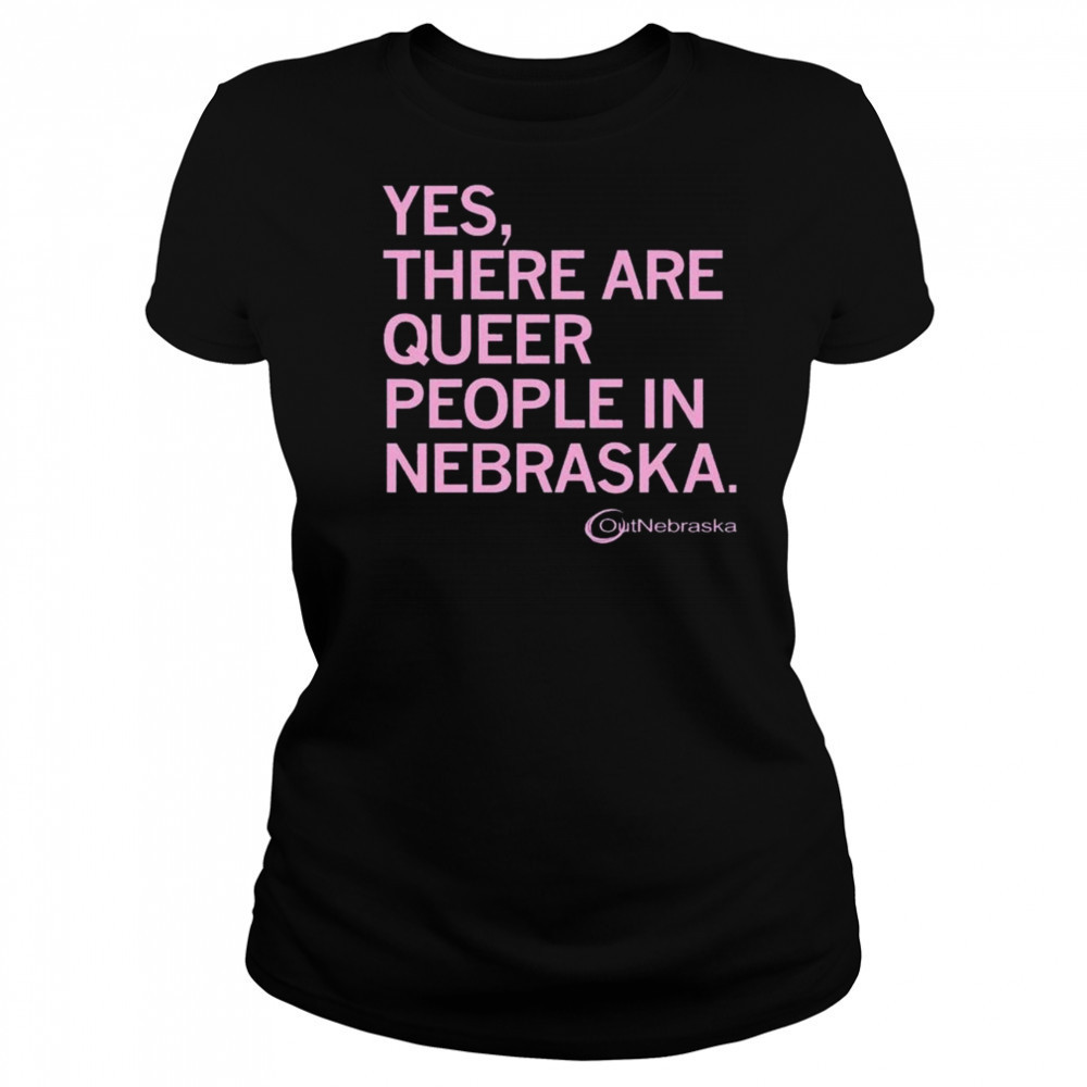 OutNebraska There are Queer People in Nebraska Shirt Women's T-shirt