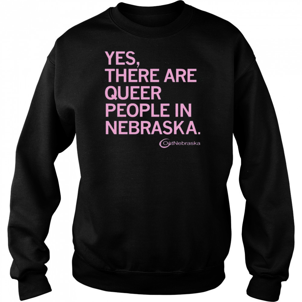 OutNebraska There are Queer People in Nebraska Shirt Hoodie