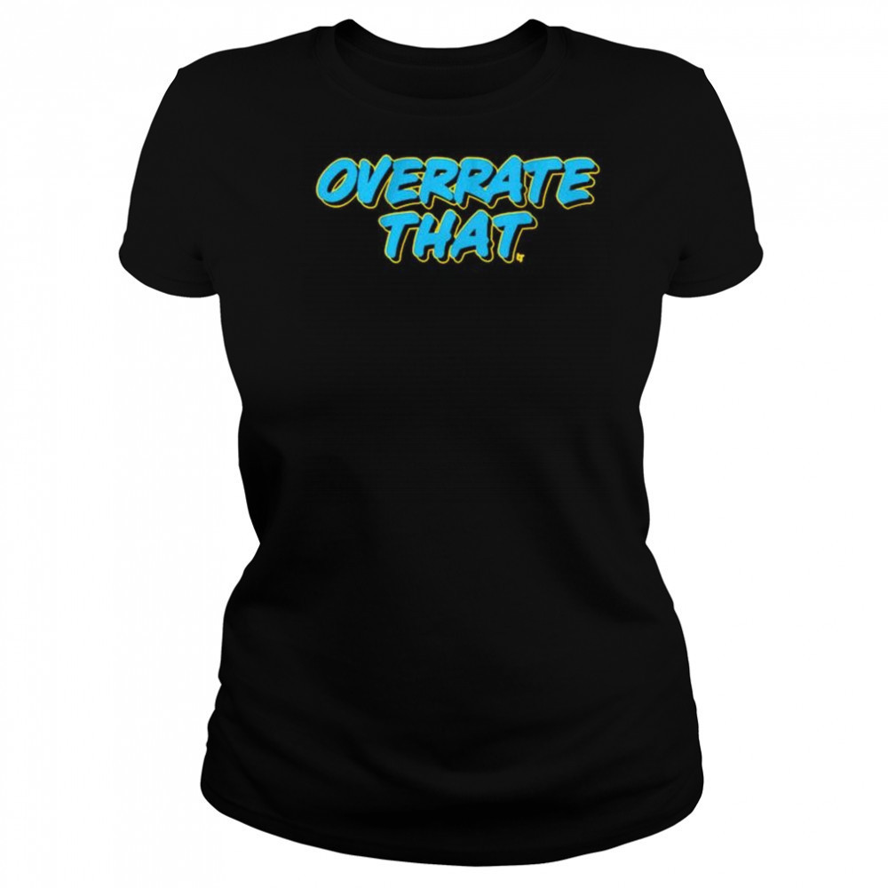 Overrate That Indiana Pacers t-shirt Women's T-shirt