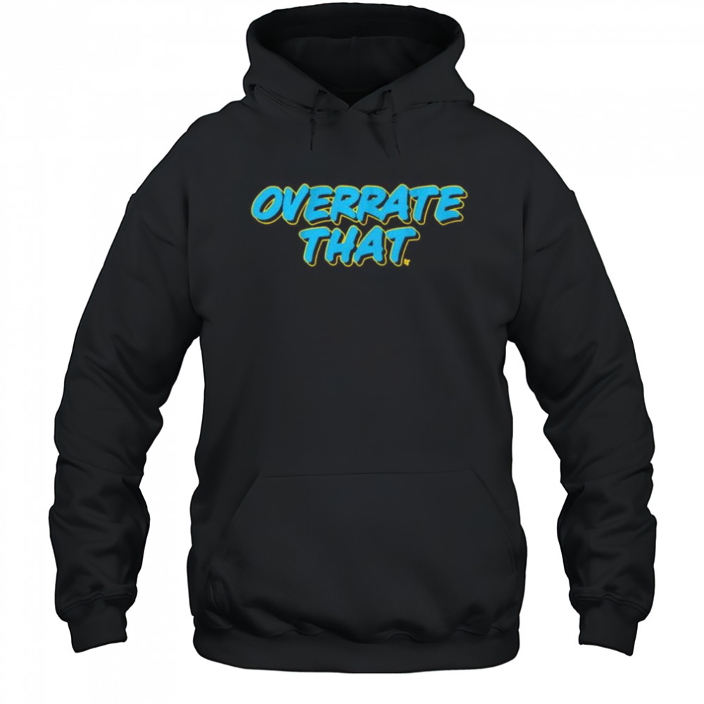 Overrate That Indiana Pacers t-shirt Hoodie