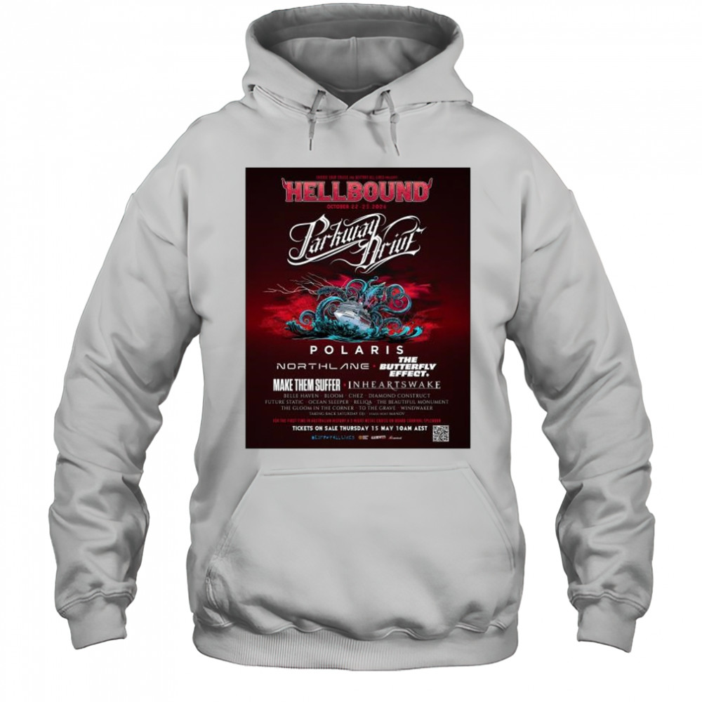 Parkway Drive Hellbound October 22-25 2026 Polaris Northlane The Butterfly Effect t-shirt Hoodie