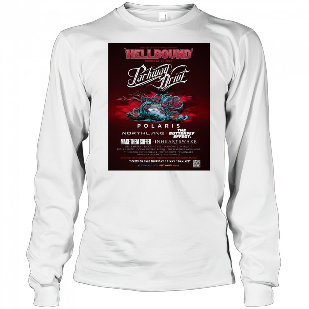 Parkway Drive Hellbound October 22-25 2026 Polaris Northlane The Butterfly Effect t-shirt Long Sleeved