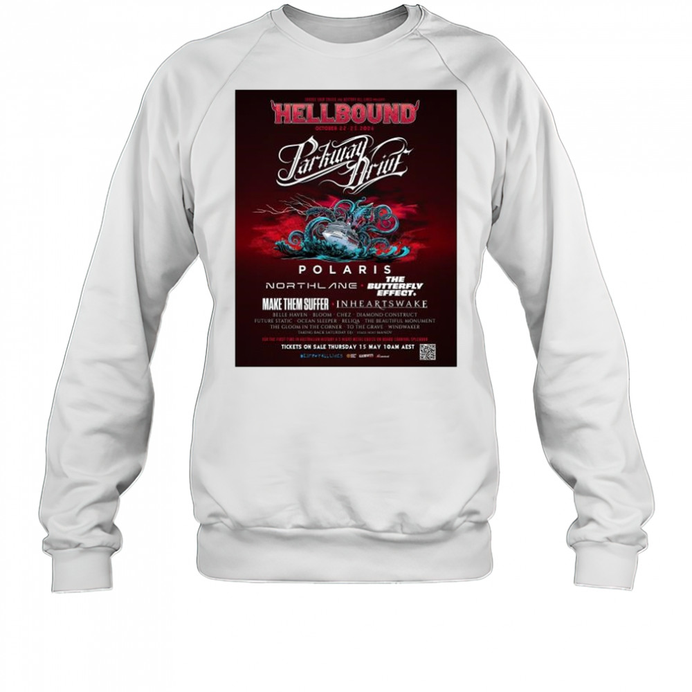 Parkway Drive Hellbound October 22-25 2026 Polaris Northlane The Butterfly Effect t-shirt Sweatshirt