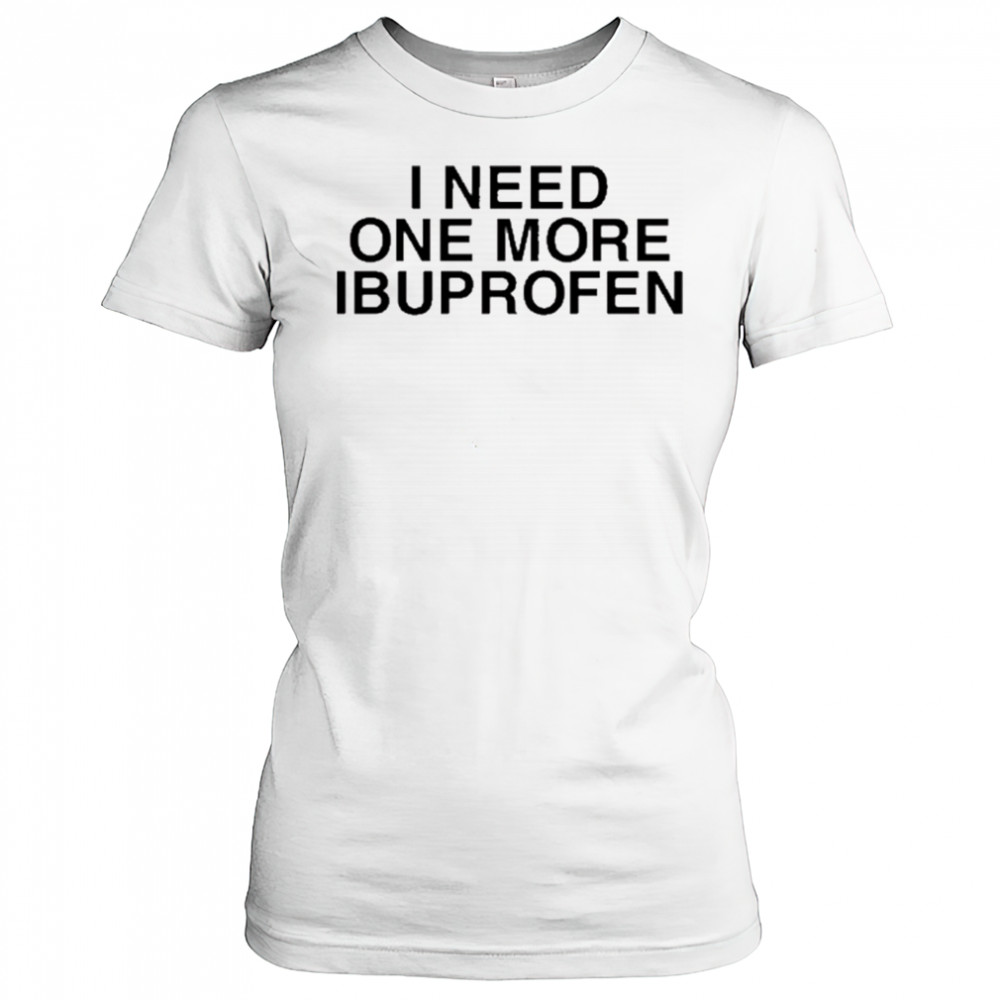 Phil Lester Wearing I Need One More Ibuprofen t-shirt Women's T-shirt
