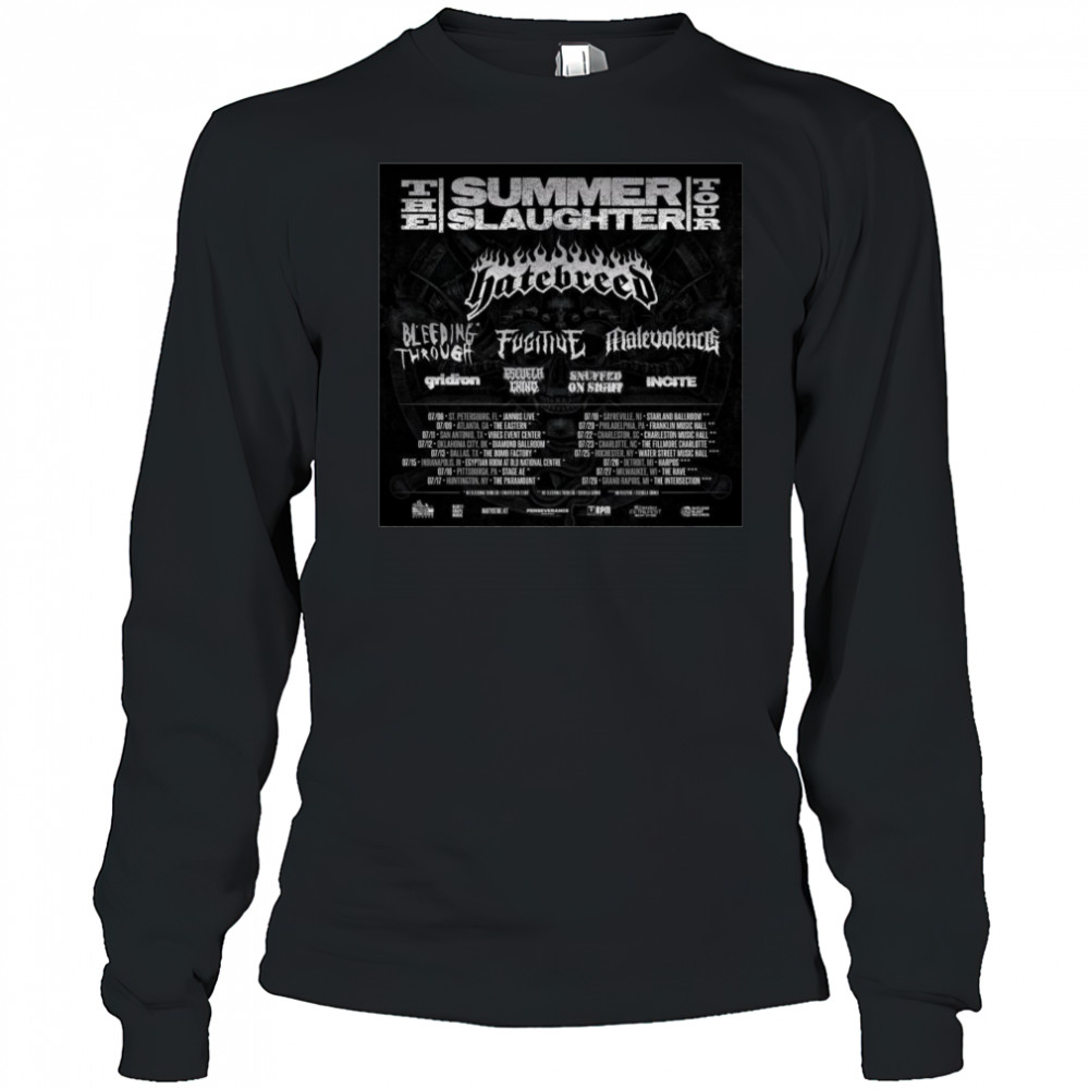 Poster The Summer Slaughter 2025 Hatebreed Bleeding Through Fugitive Malevolence t-shirt Long Sleeved