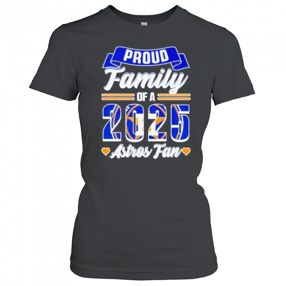 Proud family of a 2025 Houston Astros fan shirt Women's T-shirt