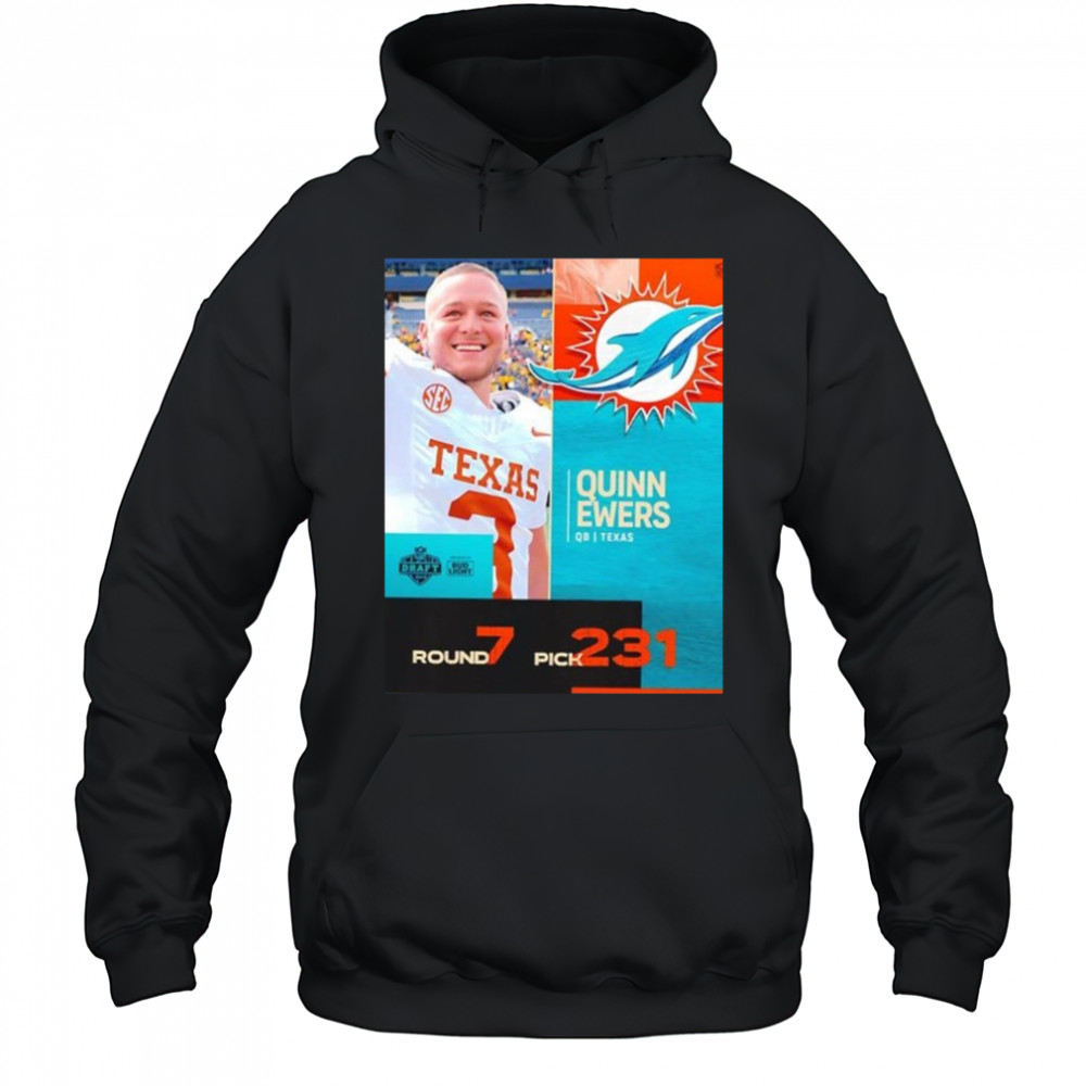 Quinn Ewers Miami Dolphins Pick 2025 Nfl Draft T-Shirt Hoodie
