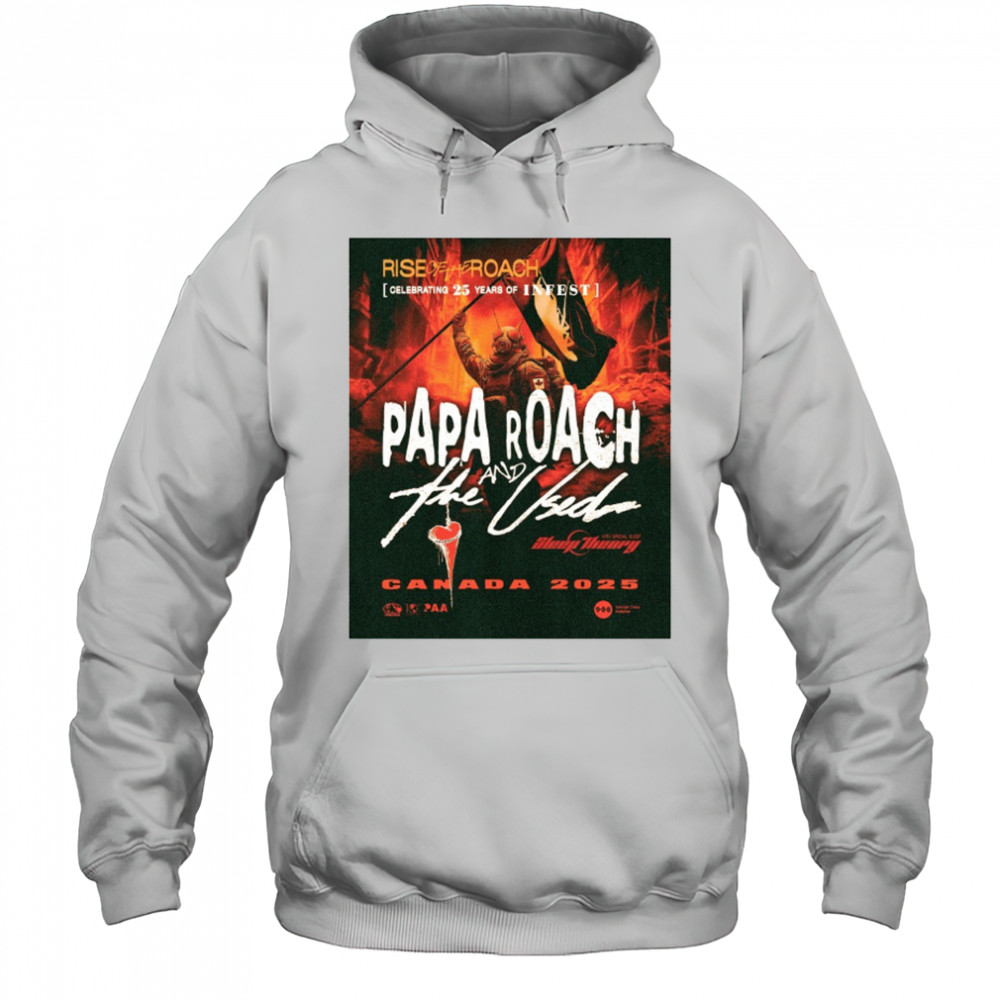 Riseoftheroach Celebrating 25 Years Of Infest Papa Roach And The Used 2025 Poster t-shirt Hoodie